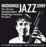 En lång turné och cd med Claes Janson och hans Ray Charlesprojekt samt ny cd ... - HuddingeJazz2009