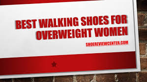 Best Walking Shoes For Overweight Women