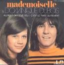 Il y a également le duo Mademoiselle/Dominique Dubois avec Allright OK i ...