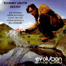 CD: Tommy Smith Sextet - evolution / Online Musik Magazin - tommy-smith-sextet-evolution