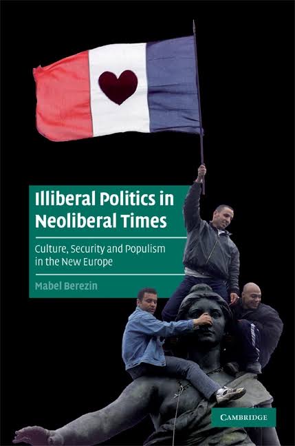 ãilliberal politics in neoliberal times: culture, security and populism in the new europeãçåçæå°çµæ