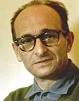 Adolf Eichmann (1961). Als Leiter des Referats "Judenangelegenheiten und ...