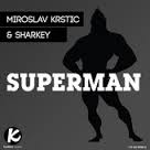 iTunes - Musik – „Superman - Single“ von Miroslav Krstic \u0026amp; Sharkey