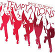 THE TEMPTATIONS - Back To