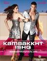 Kambakkht Ishq” – Movie Preview - Bollywood World
