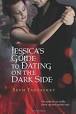 Jessicas Guide to Dating on the Dark Side, Beth Fantaskey