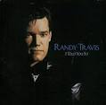 Top 10 RANDY TRAVIS Songs