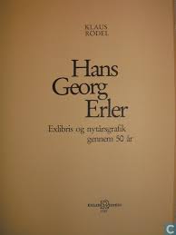 Hans Georg Erler. Exlibris og nytarsgrafik gennem 50 ar - Gamle ...