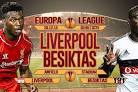 Liverpool vs Besiktas, 03h05 ng��y 20/02: Cu���c chi���n v�� s���c �����