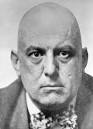 ... interested in the paranormal has at least heard of Alister Crowley. - aleister_crowley2