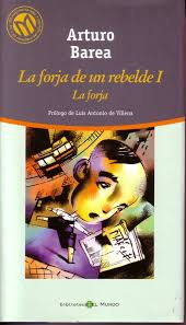 Trilogía "La Forja de un Rebelde" - Arturo Barea Images?q=tbn:ANd9GcRlecIkS-uVfX4EeDZKKyFHJzzL4i20M4qR4KCkbJ_k9wb9oFkm