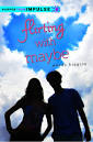 Flirting with Maybe by Wendy Higgins - Reviews, Discussion