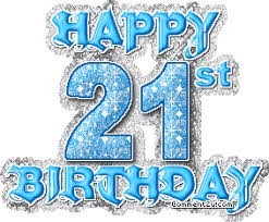 Happy 21st Birthday Images?q=tbn:ANd9GcSGWlh8AenBxlmW-hY0sZJbsoXC5lH8Xvg_h1W2_t9RxNZtTwg6dD6gozKmUg