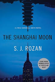 The Shanghai Moon: A Bill Smith/Lydia Chin Novel (Paperback). By S. J. Rozan. $14.99. Books Inc. in the Castro 1 on hand, as of Feb 27 2:58am (MYSTERY) - 9780312644529