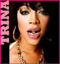 Trina's new album, Still The