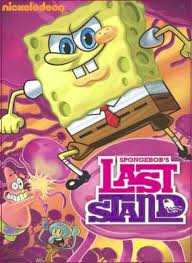SpongeBob SquarePant Last Stand 2010 Images?q=tbn:ANd9GcSPJPfXtQxBrBsJSO_1FRgdo1IMnT65vopk3ZVYAJzkUbIzEL8&t=1&usg=__jVTm2_62C_sJLmX5v4UMmhP4OHI=