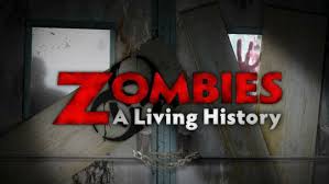Zombies: A Living History (2011) Images?q=tbn:ANd9GcST5JW574a9W0LPjBzu_Qyk4Ub4a6WCeGd-IT3QGOrpQtHC1Hve0mGT7aEFLw
