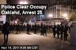 Police Clear Occupy Oakland, Arrest 25 - Hundreds protest, but few ...