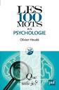 Afficher "Les 100 mots de la psychologie"