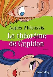 Le théorème de Cupidon de Agnès Abécassis Images?q=tbn:ANd9GcSguIic5SoqT8VizQrawM9RxaTpR-wdyJEX8JSSrSXVLOL86BtZ