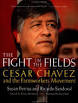 The Fight in the Fields: Cesar Chavez and the Farmworkers Movement - cchavez3