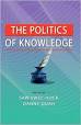 BARNES & NOBLE | The Politics Of Knowledge by Saw Swee Hock ...