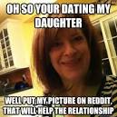 Overly Attached Girlfriends Mom - oh so your dating my daughter