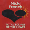 Nicki French TOTAL ECLIPSE OF THE HEART USA 5" Cd Single 15539-2 ...