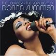 The Journey: The Very Best of Donna Summer. Sep 2003 - album-the-journey-the-very-best-of-donna-summer