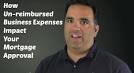 How Un-reimbursed Business Expenses can Affect Your Mortgage ... - mortgage-approval