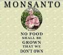 like Monsanto and Cargill
