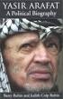 Arafat by Barry and Judith Rubin. Hard cover book, 354 pages published by ... - BK516_Yasir
