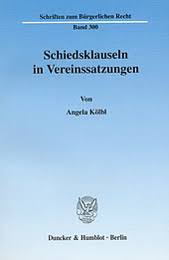 socialnet - Rezensionen - Angela Kölbl: Schiedsklauseln in ...