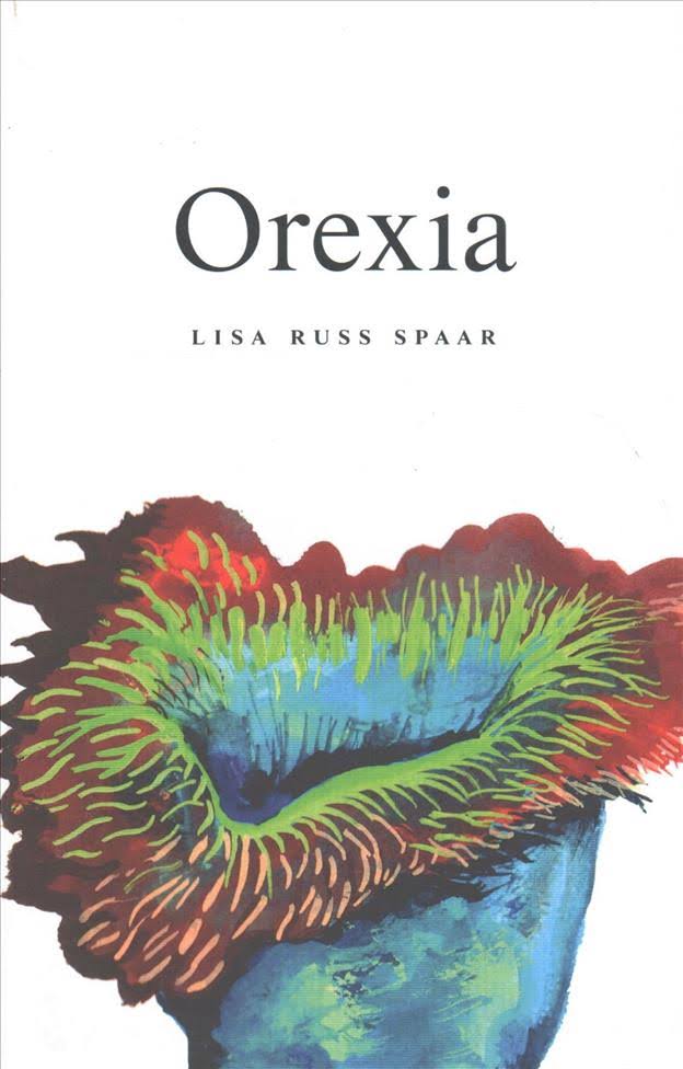 Cover of "Orexia" by Lisa Russ Spaar