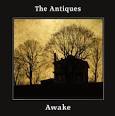 The Antiques - AWAKE