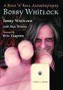 A new Bobby Whitlock autobiography has been published. - Bobby-Whitlock-A-Rock-n-Roll-Autobiography