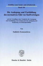 Sudabeh Kamanabrou: Die Auslegung und Fortbildung des normativen ... - 9783428091591