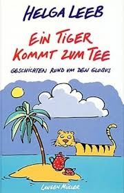 Ein Tiger kommt zum Tee von Helga Leeb bei LovelyBooks ( - ein_tiger_kommt_zum_tee-9783784425856_xxl