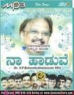 Snehana Preetina - 2007 DVD - Kannada Store® - DVD VCD Audio CDs MP3 - Buy ... - Naa-Haaduve-SP-Balasubhramanyam-MP3-CD
