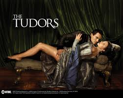 The Tudors!