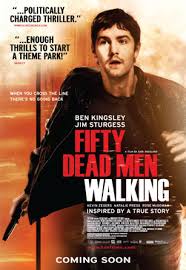 50 Ölü Adam - Fifty Dead Men Walking 50 Ölü Adam - Fifty Dead Men Walking