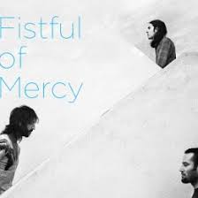 of Fistful of Mercy,