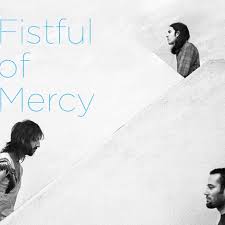 of what Fistful of Mercy