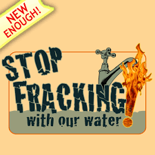 stop fracking with our water!