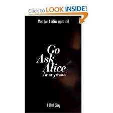 Go Ask Alice and over one