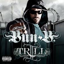 BUN B - II TRILL