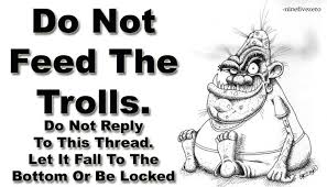 définition du troll ;) Do-not-feed-the-troll