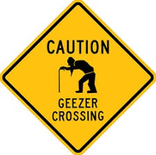 Caution: Geezer Crossing