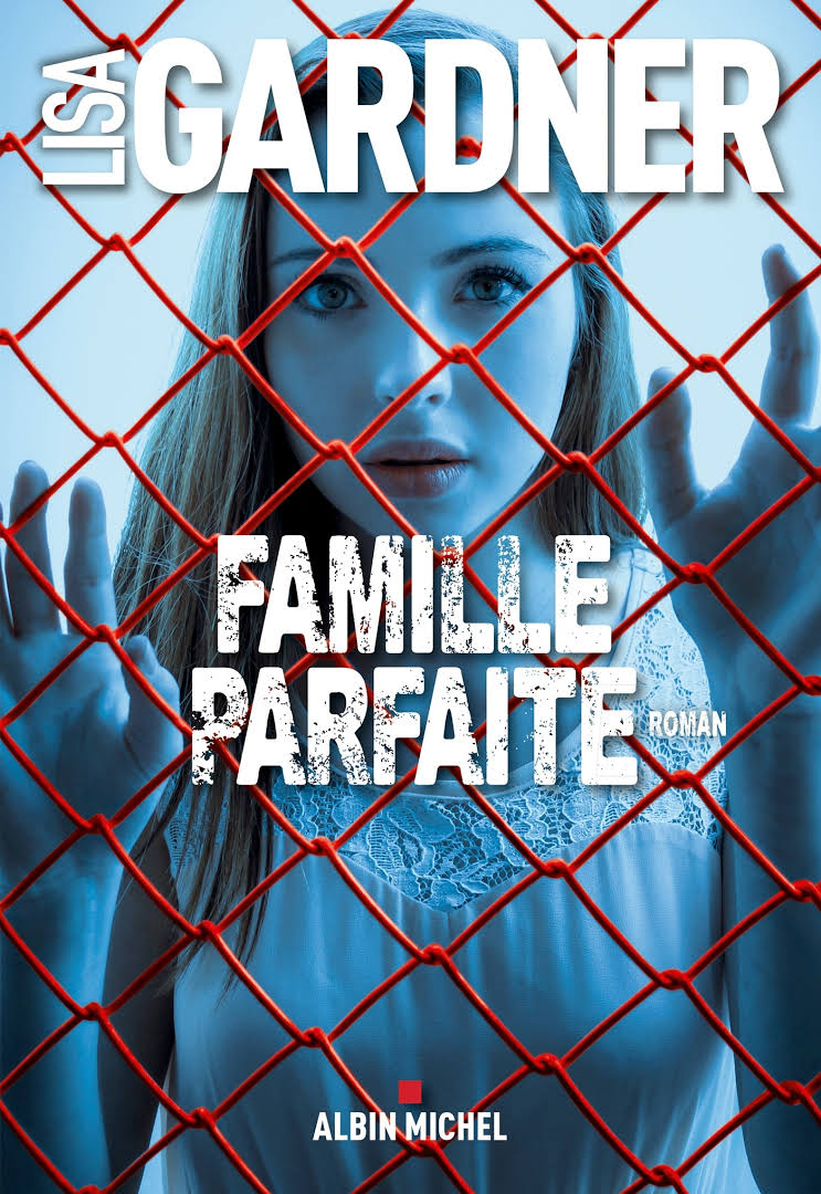 Résultats de recherche d'images pour « Famille Parfaite de Lisa Gardner »