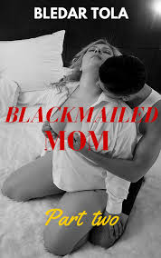 Mom blackmailed jpg x Mom blackmailed